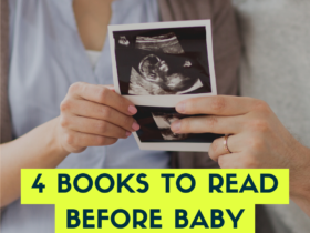 4 Books To Read Before Baby Comes