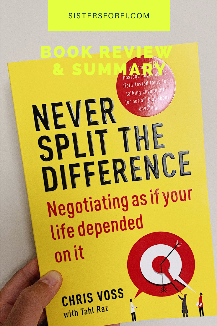 Book Review and Summary: Never Split the Difference by Chris Voss
