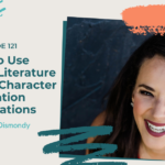 How to Use Children's Literature to Engage Character Education Conversations
