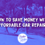 How To Save Money With Affordable Car Repairs