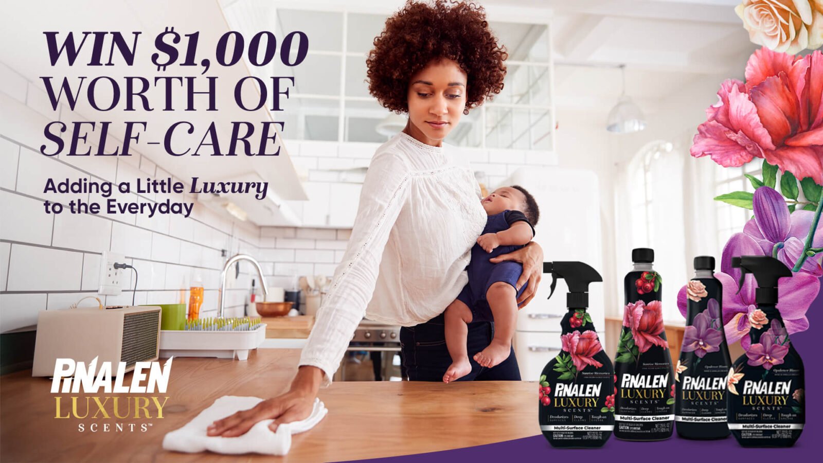 Image of a Black woman in a white shirt holding a baby cleaning a kitchen countertop with a white cloth. In the foreground are Pinalen Luxury Scents cleaning products. Text reads "Win $1,000 worth of self-care Adding a little luxury to the everyday Pinalen Luxury Scents"