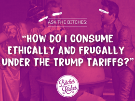 How to Consume Ethically AND Frugally Under the Trump Tariffs