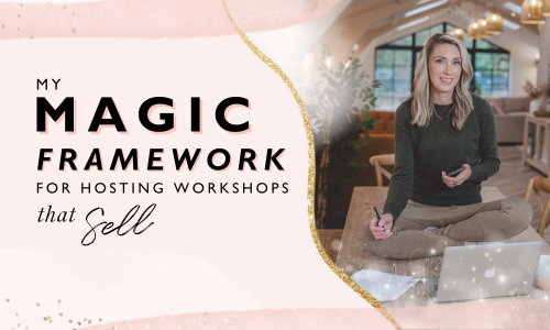My MAGIC Framework for Hosting Workshops That Sell