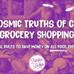 12 Universal Rules to Save Money on Food, No Matter What You Buy or Where You Shop • Bitches Get Riches