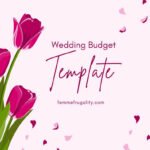 Dark pink tulips and petals on a light pink background. Text reads "Wedding Budget Template FemmeFrugality.com"