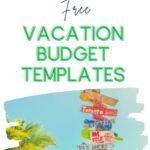 10 free vacation budget templates (travel budget worksheets)