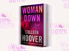 Everything We Know About Colleen Hoover's 'Woman Down'