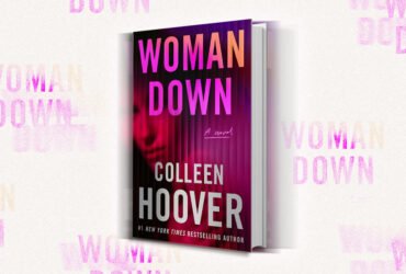 Everything We Know About Colleen Hoover's 'Woman Down'